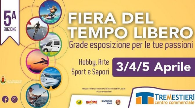 Fiera del Tempo Libero Centro Commerciale Tremestieri Messina